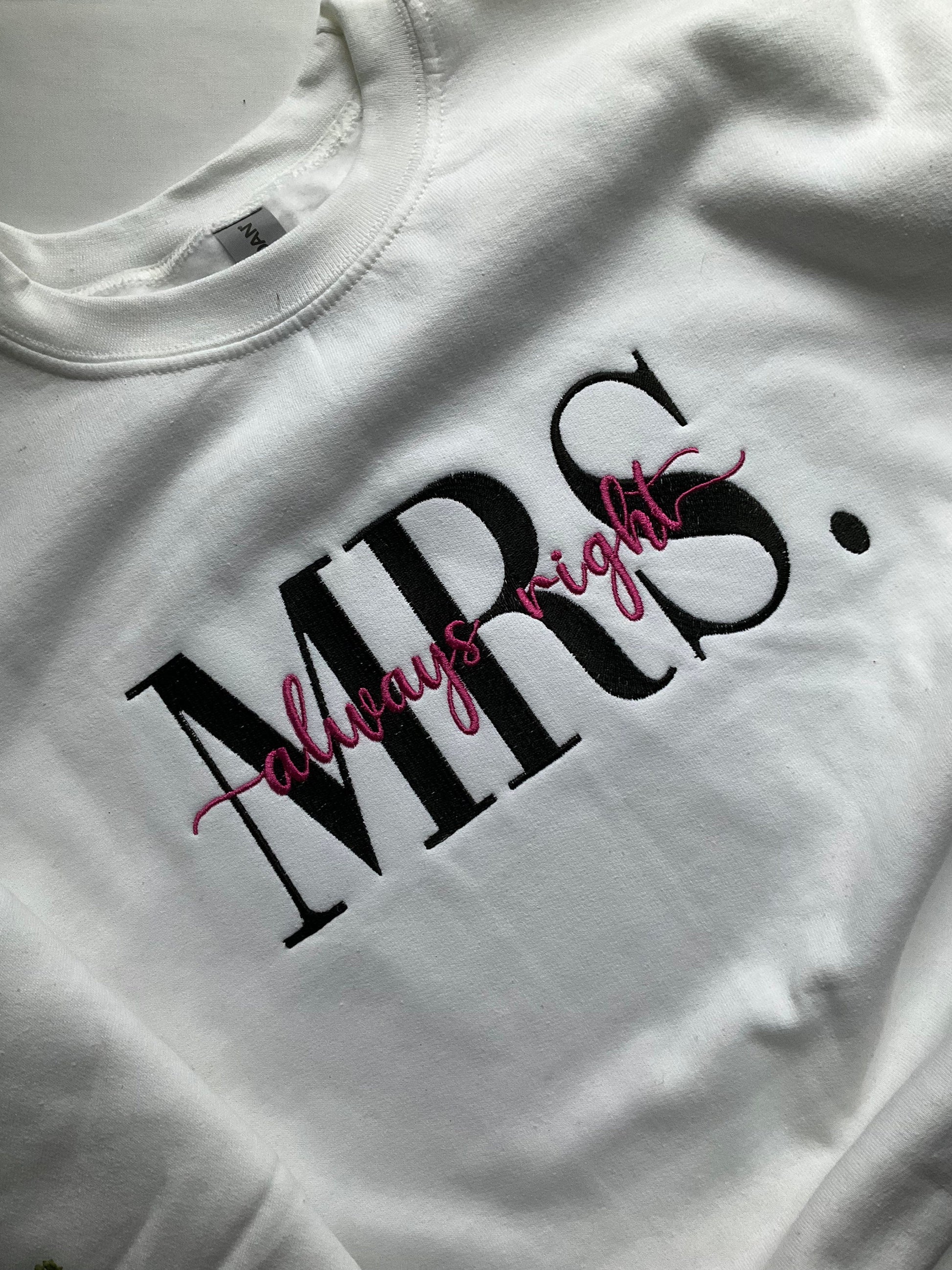 Custom Sweatshirt, Embroidered Sweatshirt, Personalized Gift for Her, Mom, Wife, Personalized Gift, white sweatshirt, Mrs, gift mode, sister