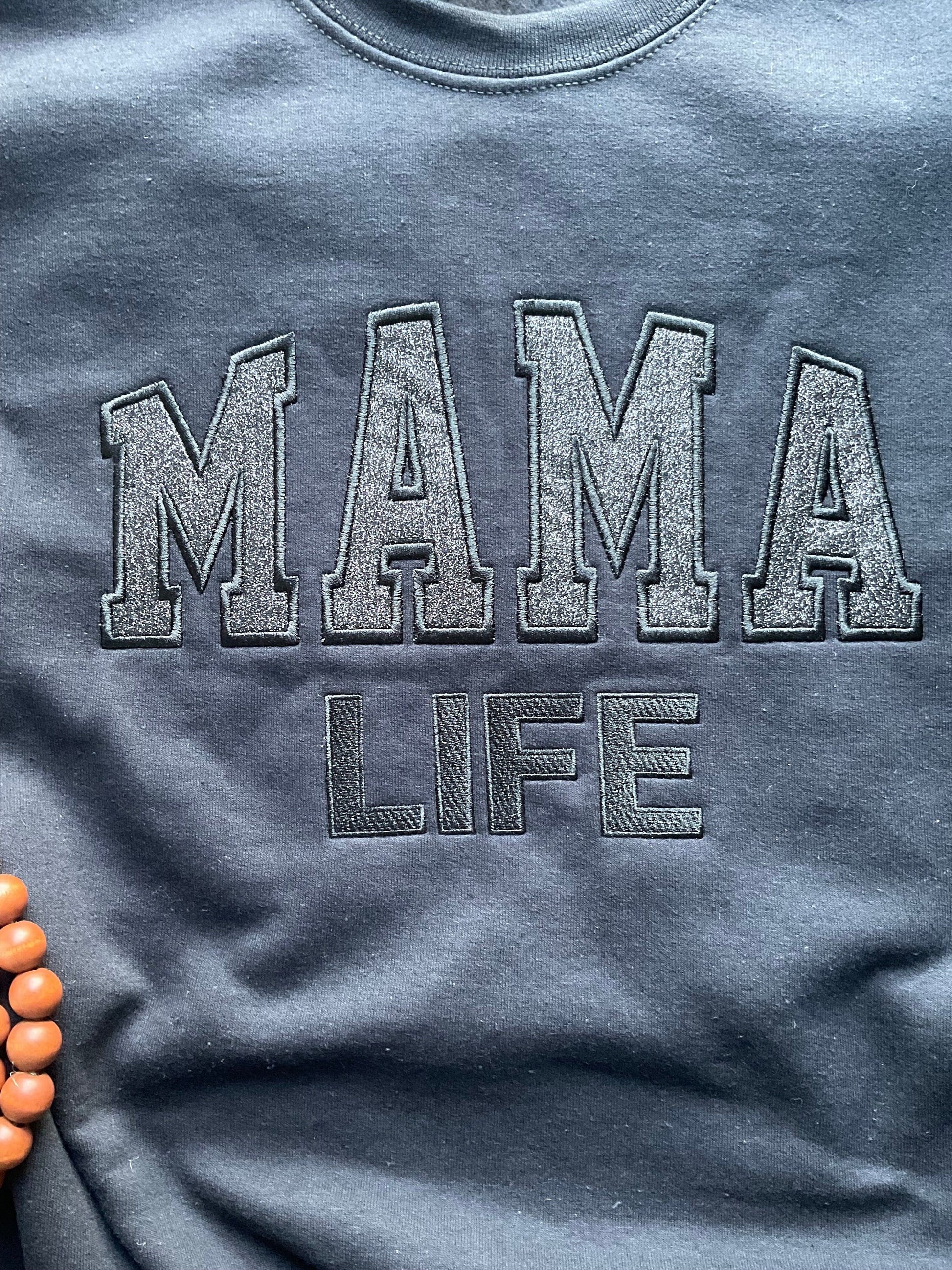 Black Glitter Embroidered Mama Life Sweatshirt