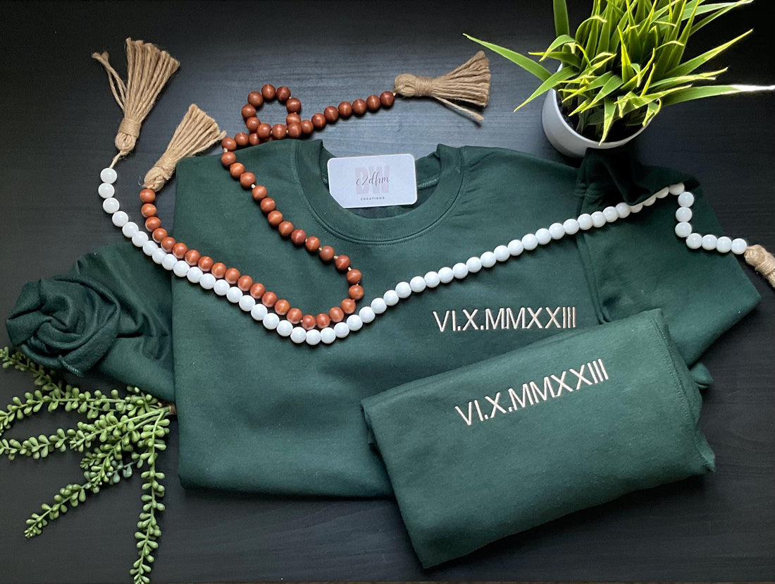 Roman Numeral Date Sweatshirt, Anniversary Gift, Embroidered Gift, Customized shirt, Sweatshirt