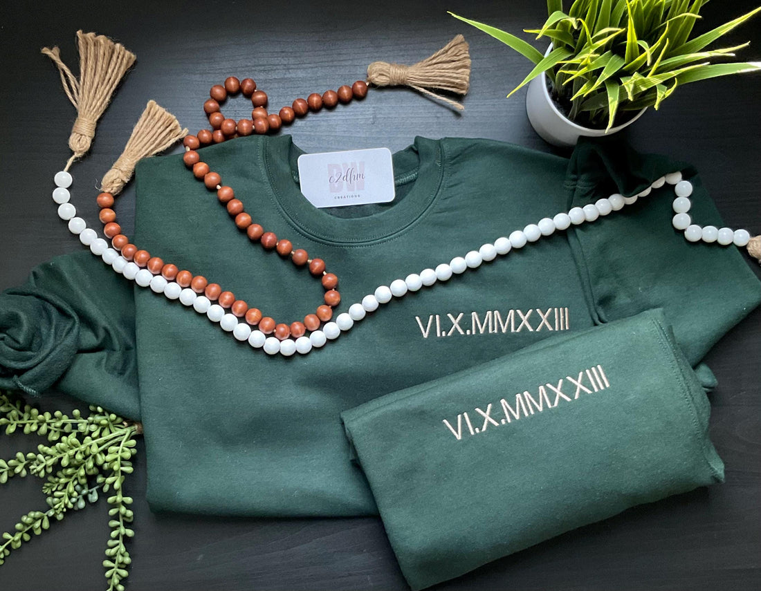 Roman Numeral Date Sweatshirt, Anniversary Gift, Embroidered Gift, Customized shirt, Sweatshirt